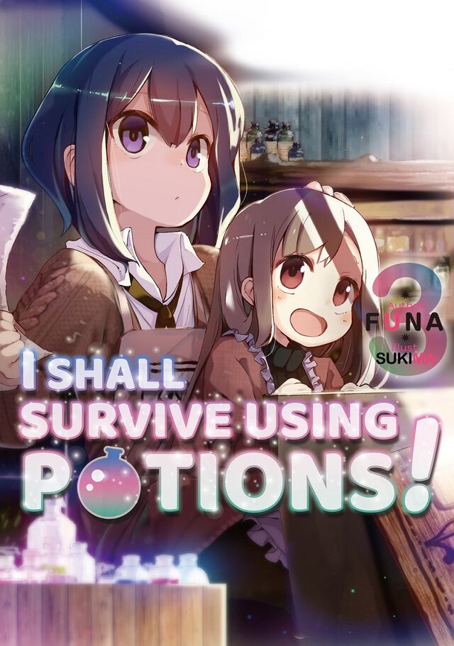 I shall survive using potions! Vol. 3